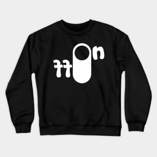 ON / OFF Crewneck Sweatshirt